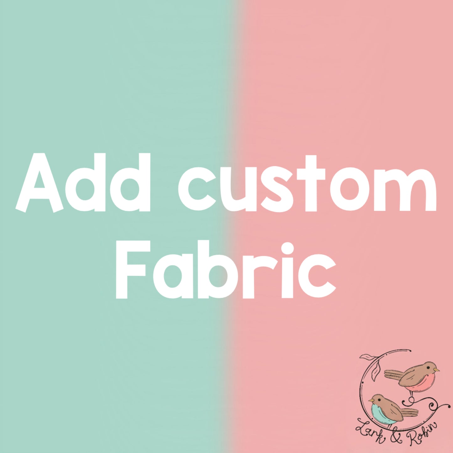 Add custom fabric