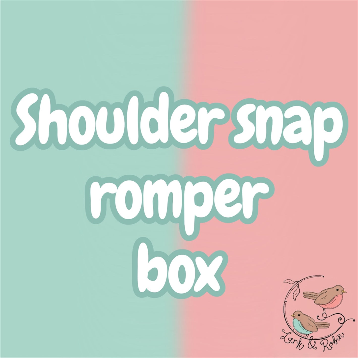 Shoulder snap romper box