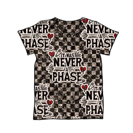 PREORDER tshirt - never a phase